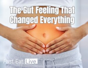 The Gut Feeling That Changed Everything