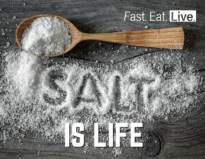 Salt is Life