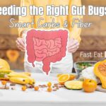 Feeding the Right Gut Bugs